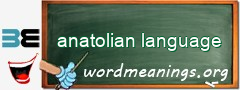 WordMeaning blackboard for anatolian language